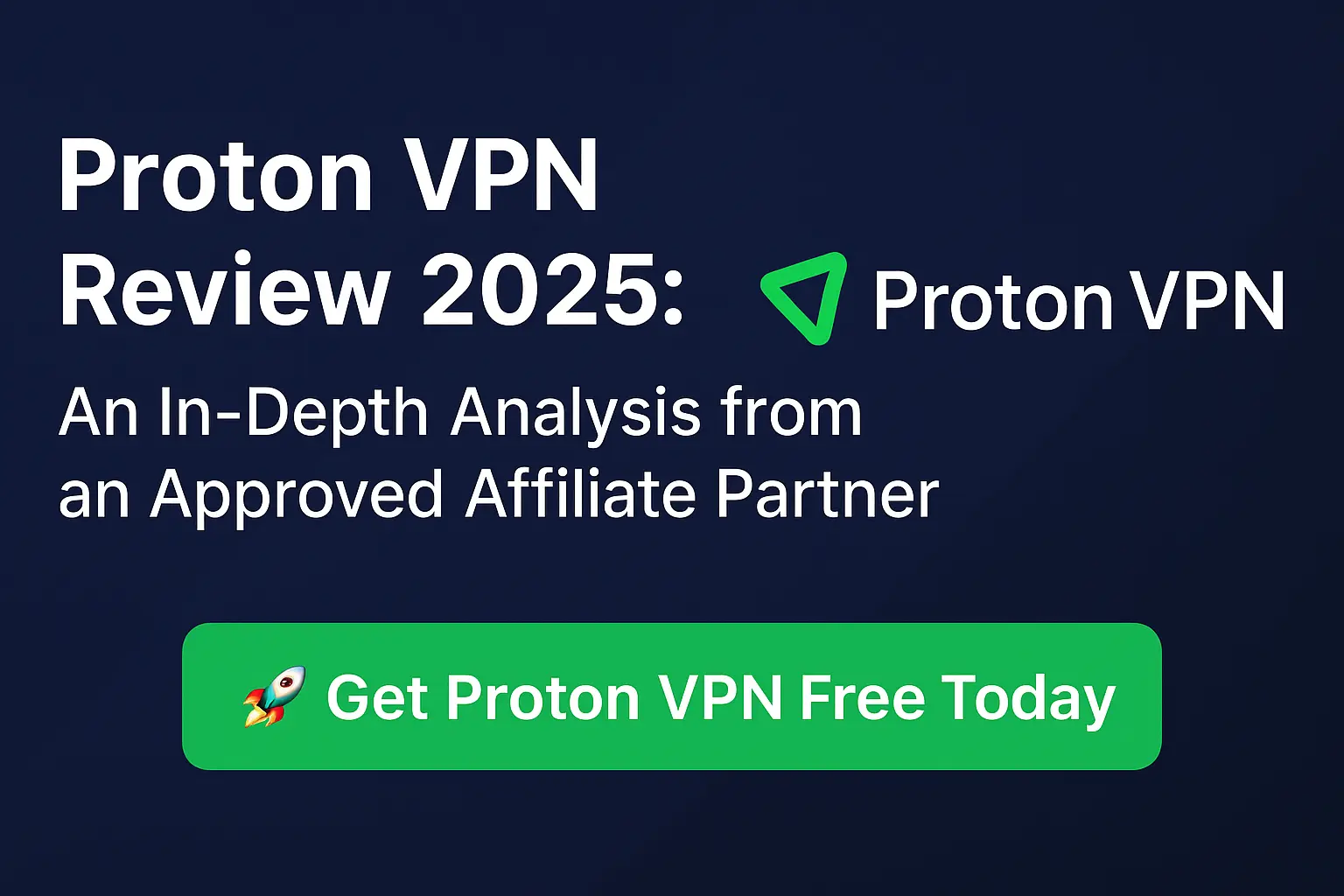 proton vpn review 2025